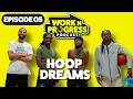 Starlito & WNP crew talk basketball & hoop dreams 🏀| Ep. 5 Work N Progress Podcast