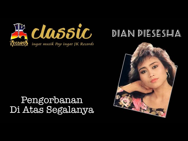 Dian Piesesha - Pengorbanan Diatas Segalanya (Official Music Video) class=