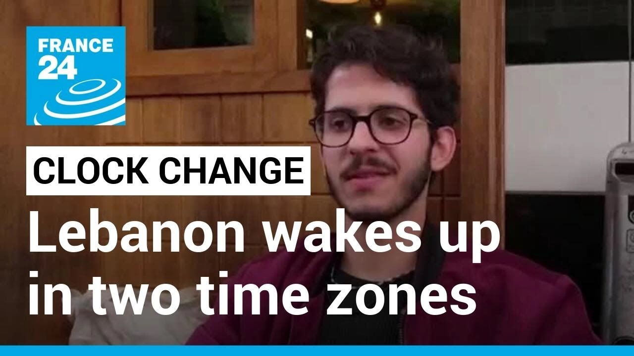 Lebanon wakes up in two time zones as clock change row deepens divisions • FRANCE 24 English
