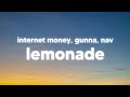 Internet Money Lemonade Lyrics Ft Don Toliver Gunna Nav mp3