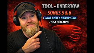 Tool – Undertow | Songs 5.Crawl Away & 6. Swamp Song | First Listen – @bShawreacts @TOOLmusic