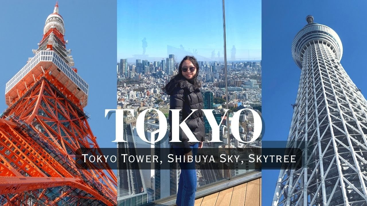 I Went To 3 Popular Observation Decks In Tokyo Japan Tokyo Tower 