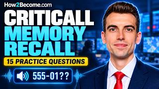 CritiCall Memory Recall Test 15 (Practice Questions & Answers)