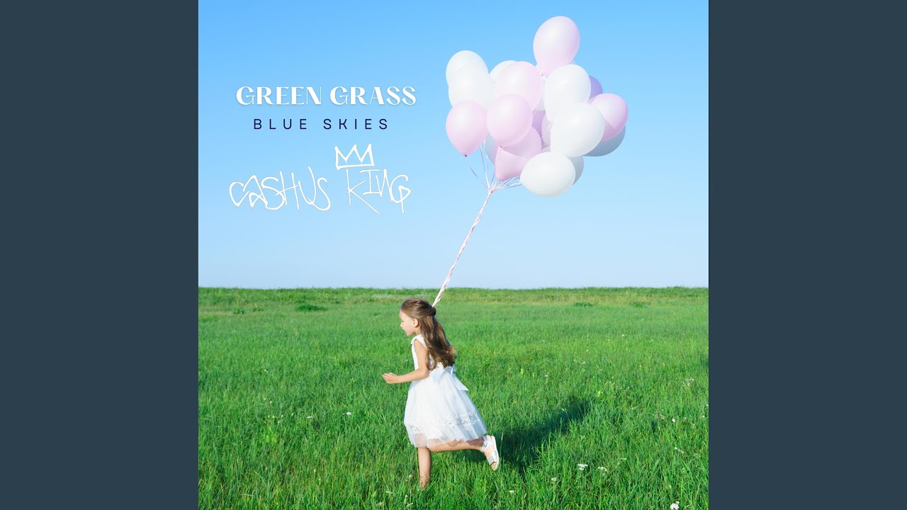Green Grass Blue Skies (feat. CinemaTaGraffiti)