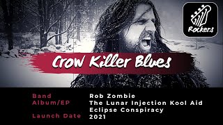 Rob Zombie - Crow Killer Blues [New Release]