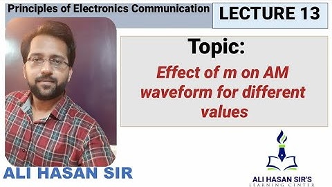 Effect of m on AM waveform for different values | PEC-MSBTE | Lecture 13 | Ali Hasan Sir