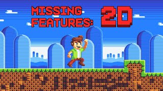 Missing Features: 2D OST
