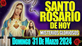 🌹 SANTO ROSARIO DE HOY DOMINGO 31 DE MARZO 2024 🌹 MISTERIOS GLORIOSOS 🌹 ROSARIO MI ORACION DIARIA