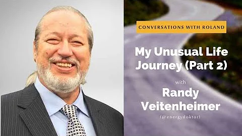 Part 2 - Randy Veitenheimer's Unusual Spiritual Jo...