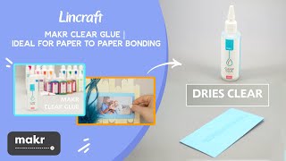 Makr Clear Glue | Ideal For Paper To Paper Bonding