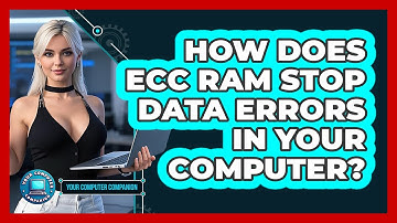 How Does ECC RAM Stop Data Errors In Your Computer? - Your Computer Companion