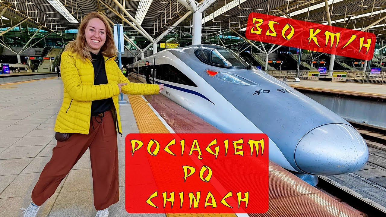 🇨🇳 Testujemy chińskie koleje. 4000km pociągiem przez Chiny