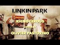 Linkin park  rhinocerous  covered by olivier pastorino