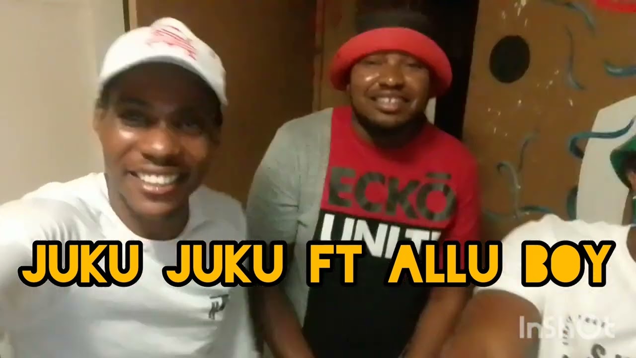 Juku Juku ft Allu Boy