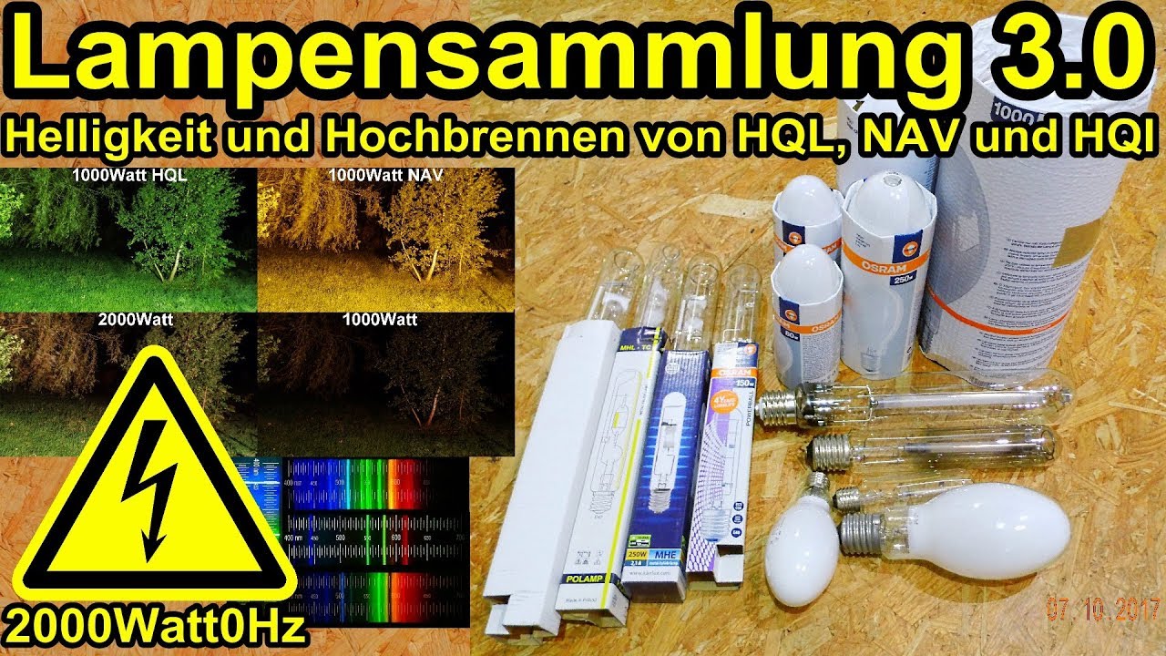 Lampensammlung 3.0 Vergleich HQL, HQI, NAV