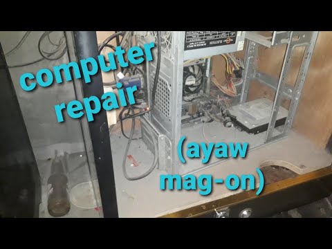 computer repair: ayaw mag on/paano gawin ang ayaw sumindi na computer/on problem of computer