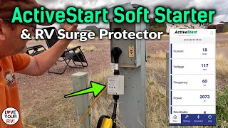 ActiveStart Soft Starter & RV Surge Protector Review  Part 1 Features & First Test using Park Power