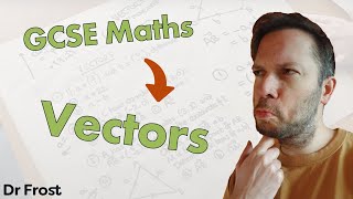 Vectors - GCSE
