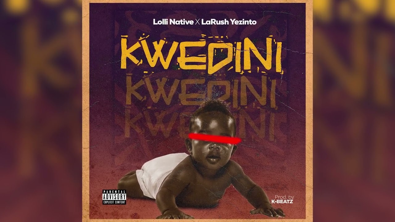 Lolli Native ft. Larush yezinto - Kwedini (Visualizer)