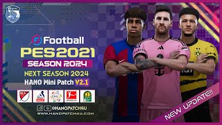 How To Install? - PES 2021 HANO Mini Patch 2024 V2.1 Update