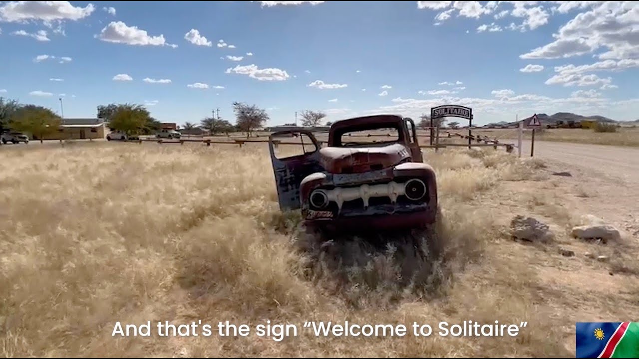 Welcome to Solitaire - Namibia (Sossusvlei) | Travel with Harry Mitsidis