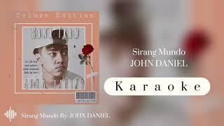 Sirang Mundo Karaoke - JOHN DANIEL