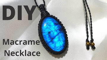 【Macrame Necklace Tutorial】 Let’s Wrap Your Favorite Stone | How To Make A Macrame Necklace