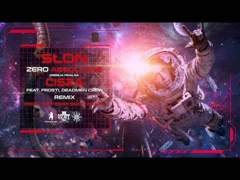 08. Słoń - Cisza Remix (prod. Profesor Smok, Adash) [zero Absolutne Remixy]