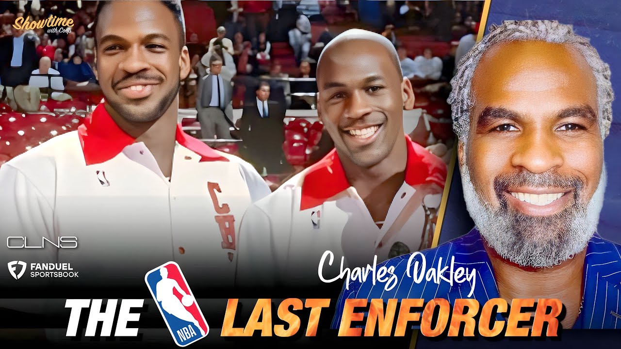 He was just a dominant center” - Charles Oakley opens up on