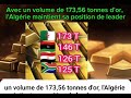 Un volume de 17356 tonnes dor lalgrie maintient sa position de leader