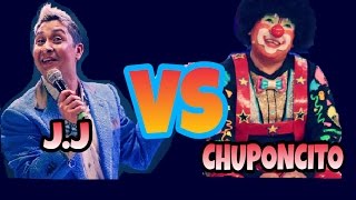 PAYASO CHUPONCITO Y EL JJ - DUELO DE TITANES EN CHISTES