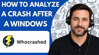 How to Analyze a Crash After a Windows Update with WhoCrashed [Step-by-Step] | Full Guide 2027