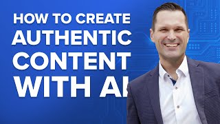 How To Use AI To Create Authentic Content In Your Companies Voice