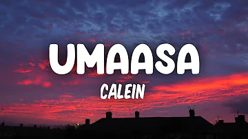 CALEIN | Umaasa | Lyrics