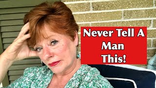 10 Things That Narcissistic Men Use Against You/ Stop Over Sharing! 