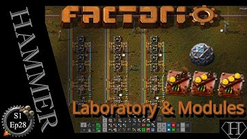 Factorio S1 Ep 28 Laboratory & Modules