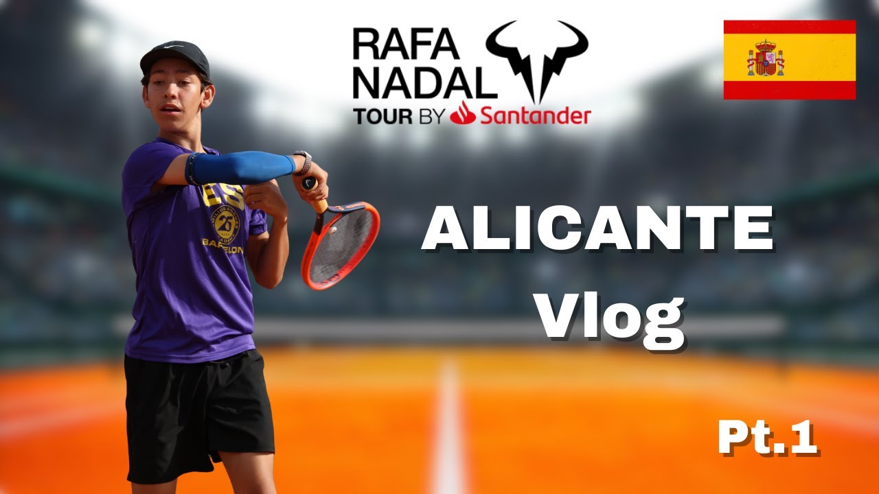 I Finally Played a Rafa Nadal Tour | Alicante Vlog Pt.1