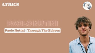 Paolo Nutini -Through The Echoes LYRICS
