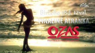 Olialia Finaline Atranka Oze Birželio 18D. Tv Spot