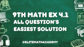 Exercise 4.1 - Class 9 math - Complete Solution