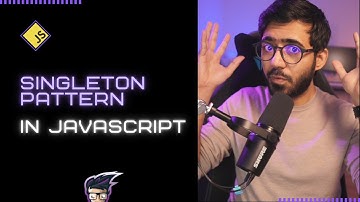 Singleton Pattern in JavaScript