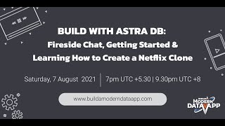 Build with Astra DB: Fireside Chat, Getting Started & Learn to Create a Netflix Clone