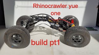 Rhino crawler yue one build pt1  ( preparation )