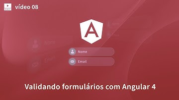 Angular 4 - Validando formulários | School of Net