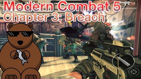 Modern Combat 5: Chapter 3 - Spec Ops: 03.Breach (3 Stars Walkthrough)