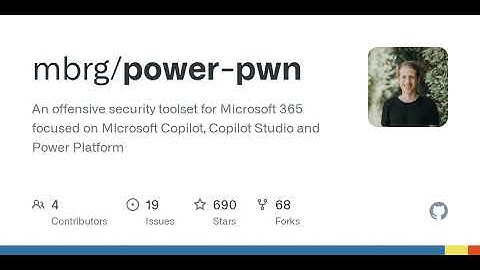 GitHub - mbrg/power-pwn: An offensive security toolset for Microsoft 365 focused on Microsoft Cop...