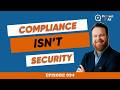 Compliance Isn’t Security NERC CIP 15 and the Real Gaps in OT Network Monitoring | Episode 94