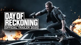 DAY OF RECKONING ft. Scott Adkins 2025 l  TRAILER 4K ULTRA HD