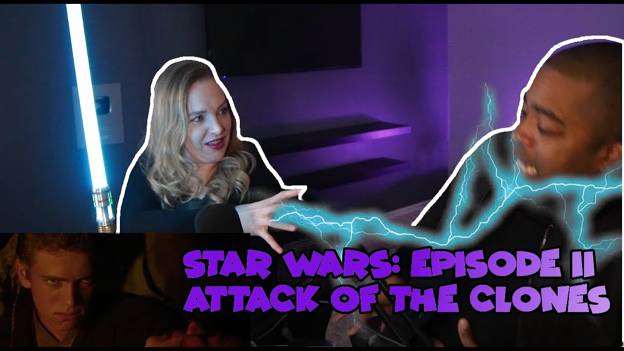 My Wife's First Time Watching Star Wars: Episode II – Attack of the Clones