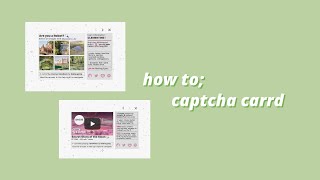 ‘i’m not a robot’: captcha carrd tutorial!